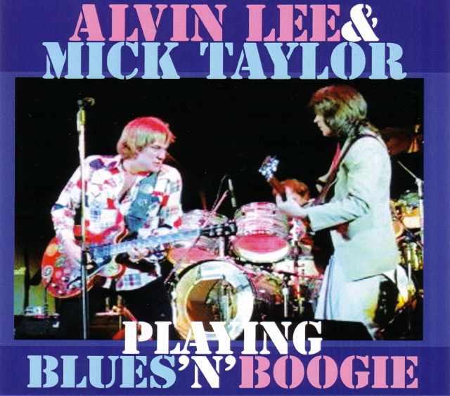 Alvin Lee,Mick Taylor アルヴィン・リー ミック・テイラー/Germany 1981