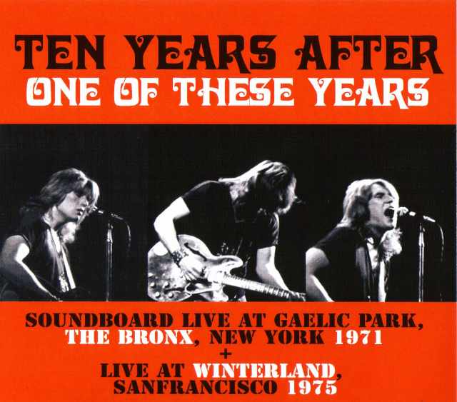 Ten Years After テン・イヤーズ・アフター/New York,USA 1971