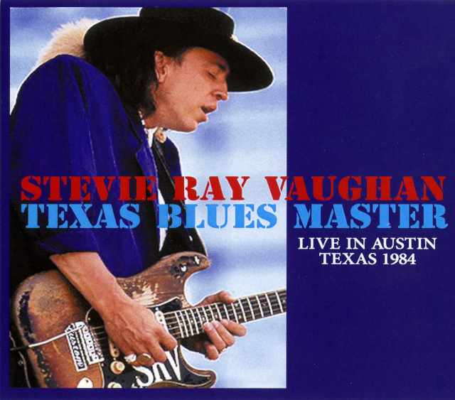 Stevie Ray Vaughan スティーヴィー・レイ・ヴォーン/Texas 1984