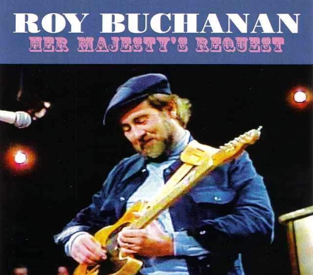 Roy Buchanan ロイ・ブキャナン/Australia 1981 & more