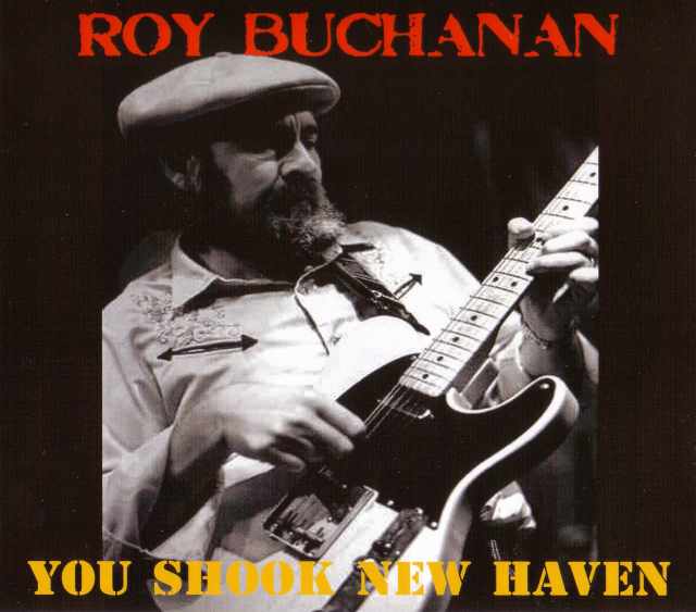 Roy Buchanan ロイ・ブキャナン/Conneticut,USA 1987