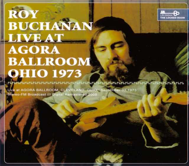 Roy Buchanan ロイ・ブキャナン/Ohio,USA 1973