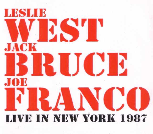 Leslie West,Jack Bruce and Joe Franco/New York,USA 1987