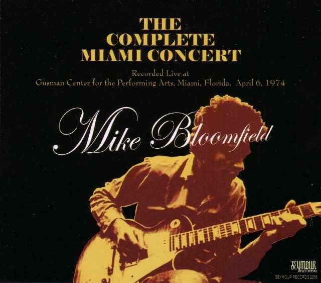 Mike Bloomfield マイク・ブルームフィールド/Florida,USA 1974