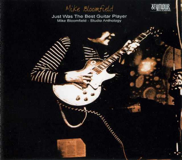 Mike Bloomfield/Guitar Player Studio Anthology