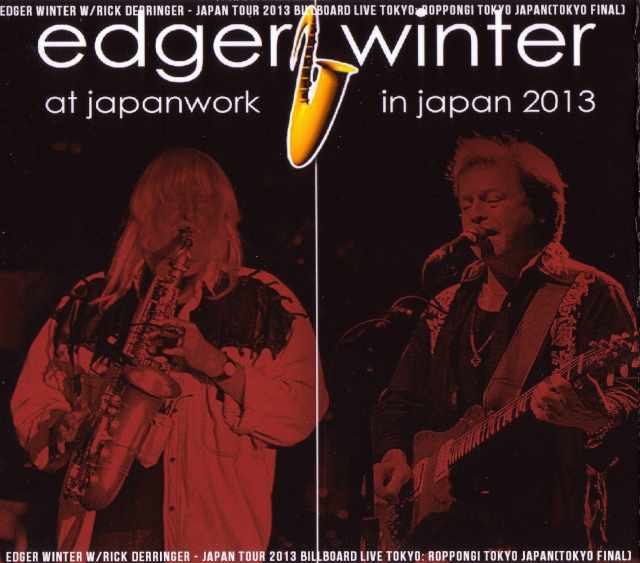 Edger Winter,Rick Derringer エドガー・ウィンター リック・デリンジャー/Tokyo '13