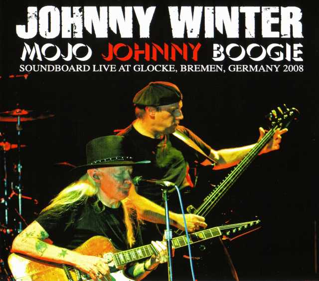Johnny Winter ジョニー・ウィンター/Germany 2008