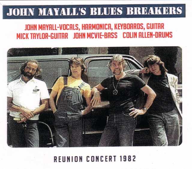 John Mayall,Mick Taylor ジョン・メイオール/California,USA 1982