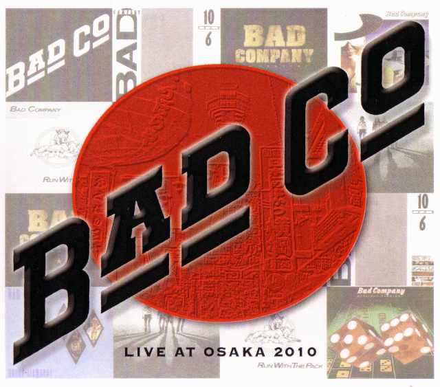 Bad Company バッド・カンパニー/Osaka,Japan 2010