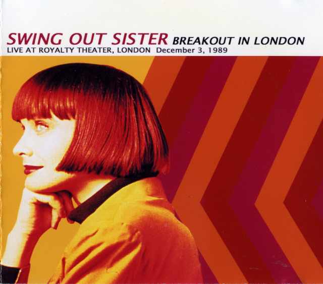 Swing Out Sister スウィング・アウト・シスター/Live At,London 1989