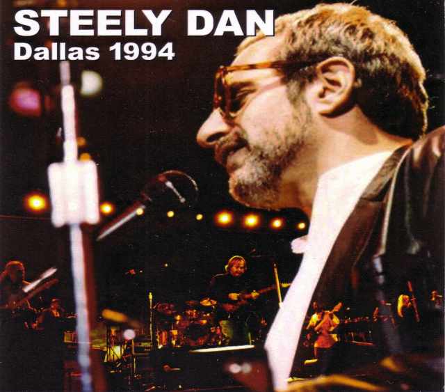 Steely Dan スティーリー・ダン/Texas,USA 1994