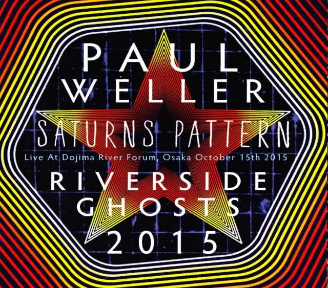 Paul Weller ポール・ウェラー/Osaka,Japan 2015