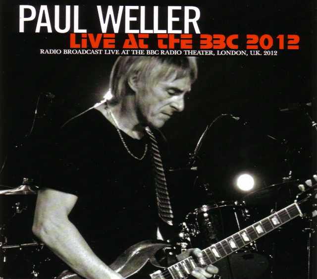 Paul Weller ポール・ウェラー/London,UK 2012