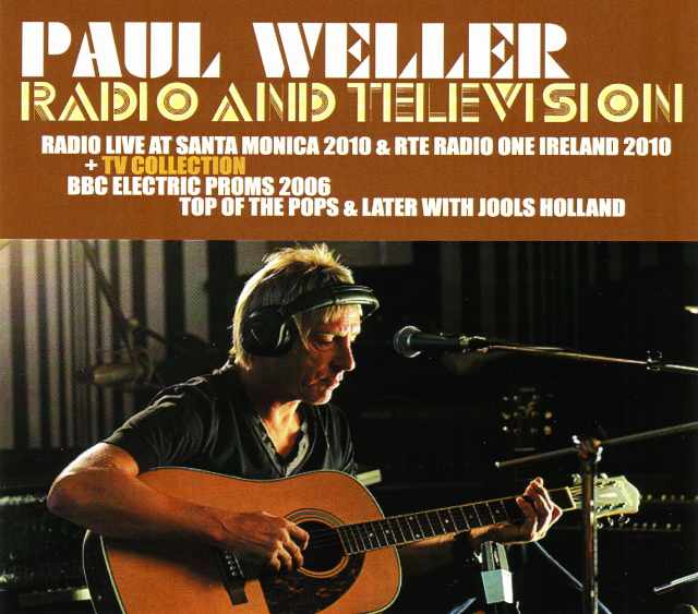 Paul Weller ポール・ウェラー/Ireland 2010 & more