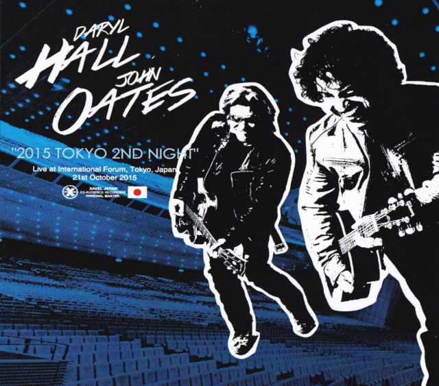 Hall and Oates ホール・アンド・オーツ/Tokyo,Japan 10.21.2015 & SC