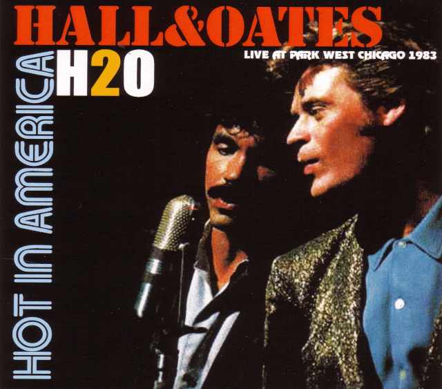 Hall & Oates ホール・アンド・オーツ/Illinois,USA 1983