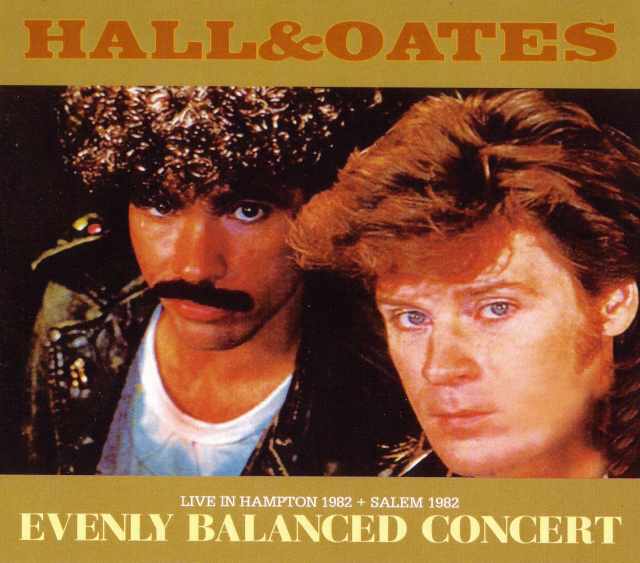 Hall & Oates ホール & オーツ/Virginia,USA 1982