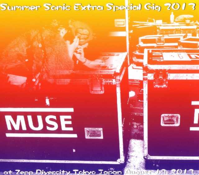 Muse ミューズ/Tokyo,Japan 8.13.2013