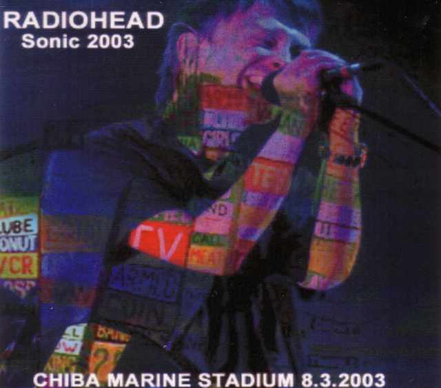 Radiohead レディオヘッド/Chiba,Japan 2003
