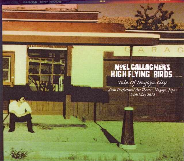Noel Gallagher's High Flying Birds ノエル・ギャラガー/Aichi,Japan 2012
