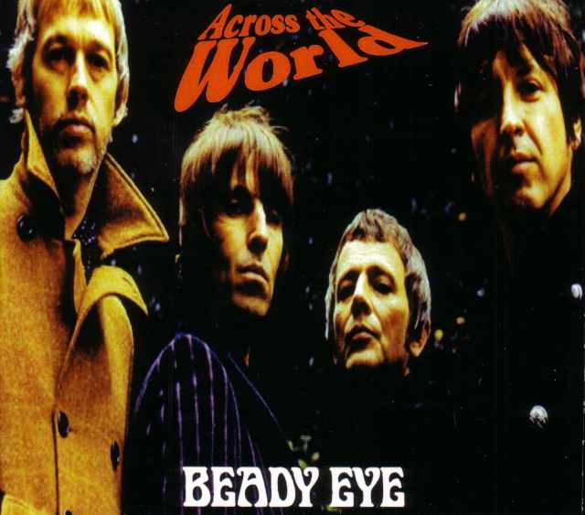 Beady Eye ビーディー・アイ/Aichi,Japan 2011& more