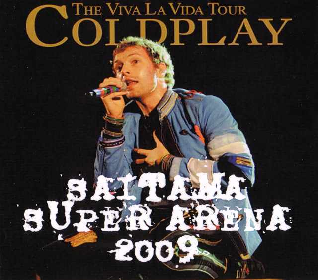 Coldplay コールドプレイ/Saitama,Japan 2.11.2009