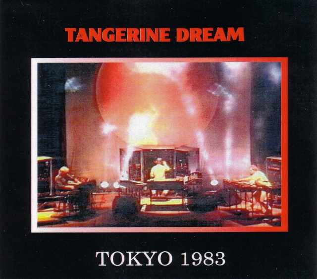 Tangerine Dream タンジェリン・ドリーム/Tokyo,Japan 1983