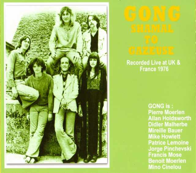 Gong,Allan Holdsworth アラン・ホールズワース ゴング/UK & France 1976