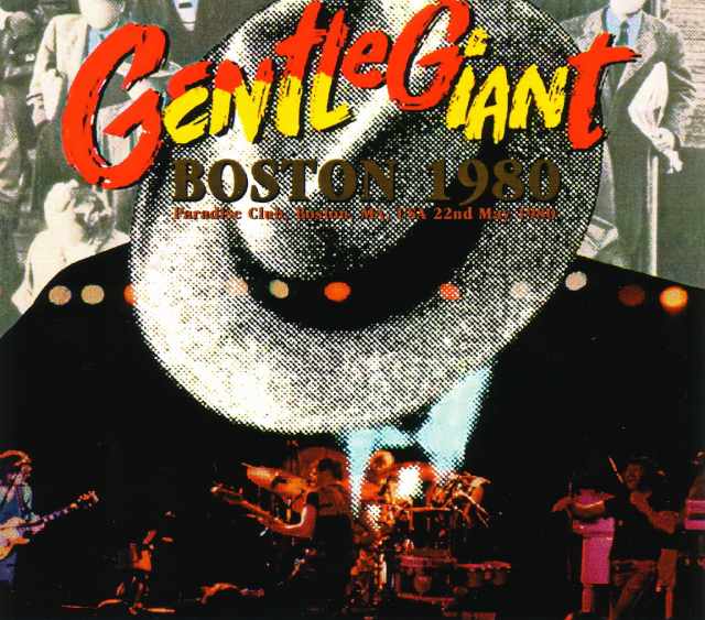 Gentle Giant ジェントル・ジャイアント/Masachusetts,USA 1980
