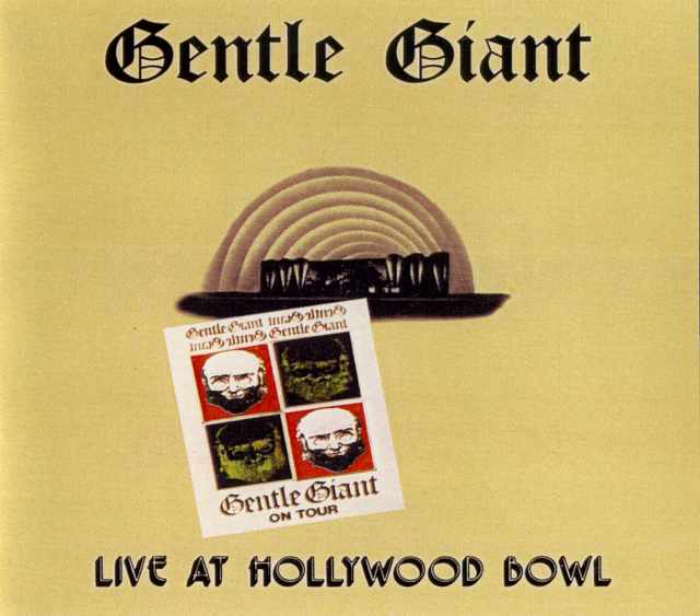 GENTLE GIANT ジェントル・ジャイアント/LIVE IN L.A 1972