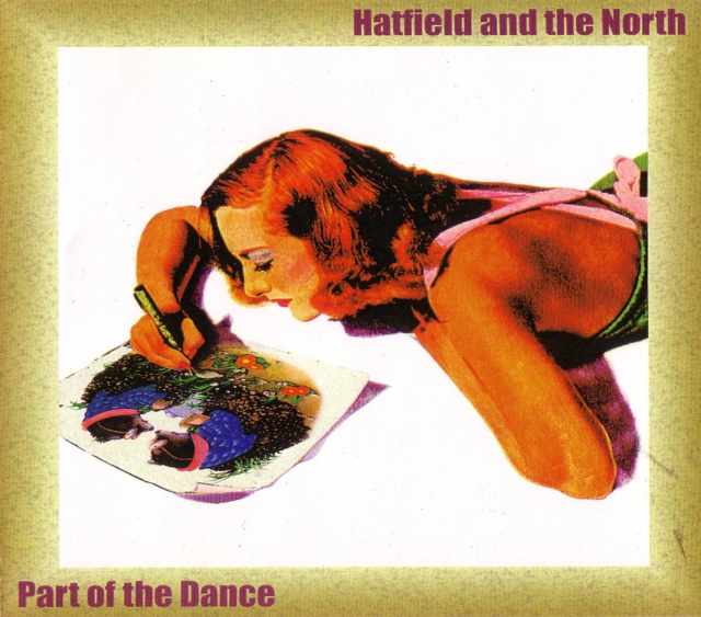 Hatfield and the North ハットフィールド・アンド・ザ・ノース/France 1975