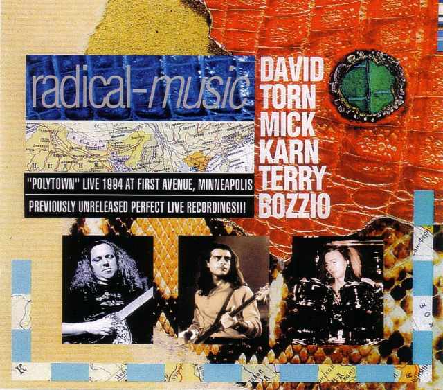 David Torn,Mick Karn,Terry Bozzio ミック・カーン/Minneapolis,USA 1994