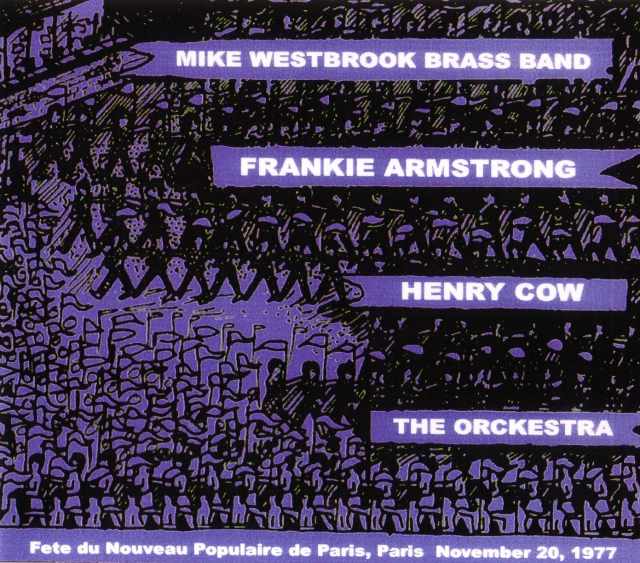 Orckestra Frankie Armstrong,Henry Cow ヘンリー・カウ/France 1977
