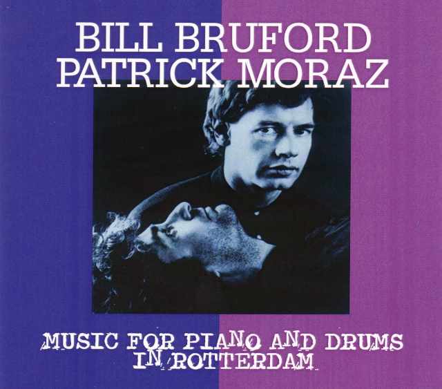 Bill Bruford,Patrick Moraz ビル・ブラッフォード/Netherlands 1984