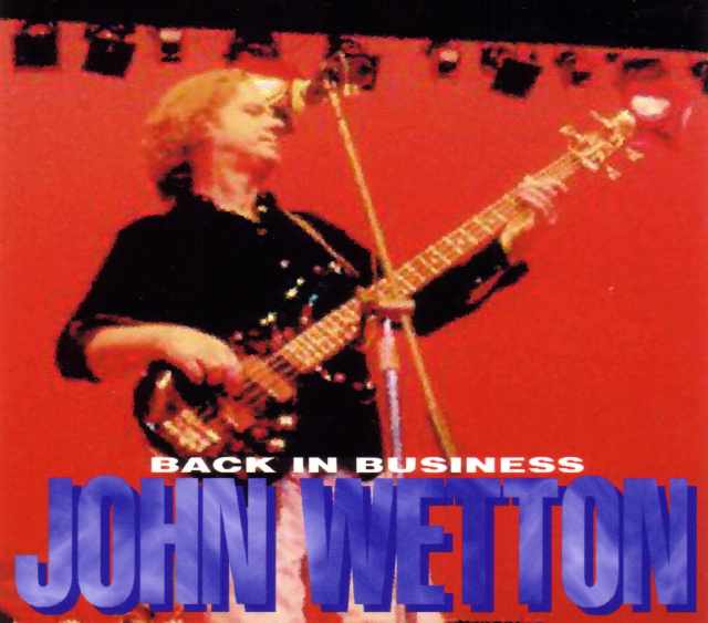 John Wetton ジョン・ウェットン/Tokyo,Japan 1999
