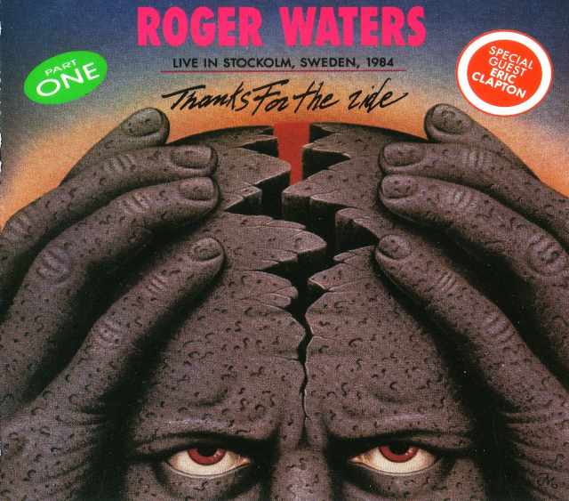 Roger Waters,Eric Claptonn ロジャー・ウォーターズ/Sweden 1984