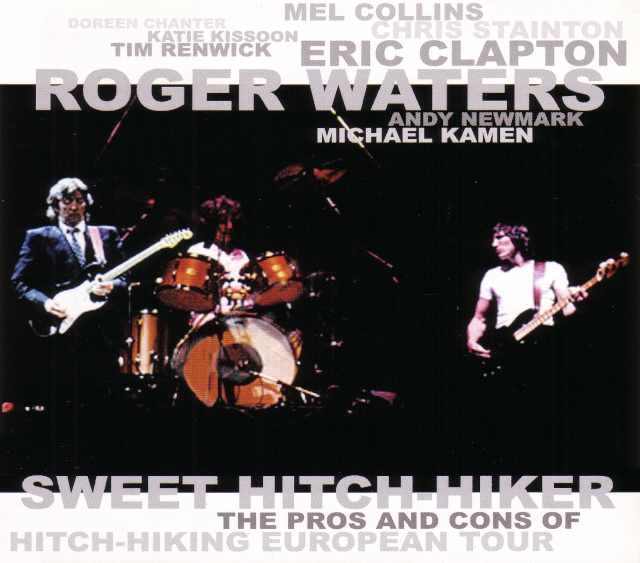 Roger Waters,Eric Clapton ロジャー・ウォーターズ/Switerland 1984