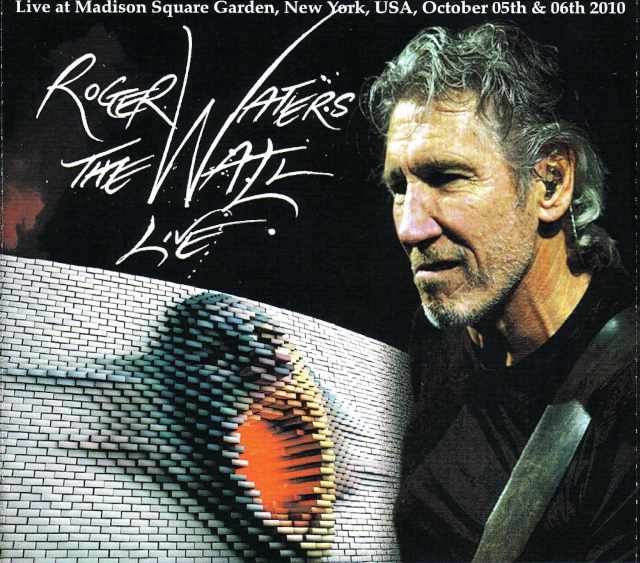 Roger Waters ロジャー・ウォーターズ/New York,USA 2010