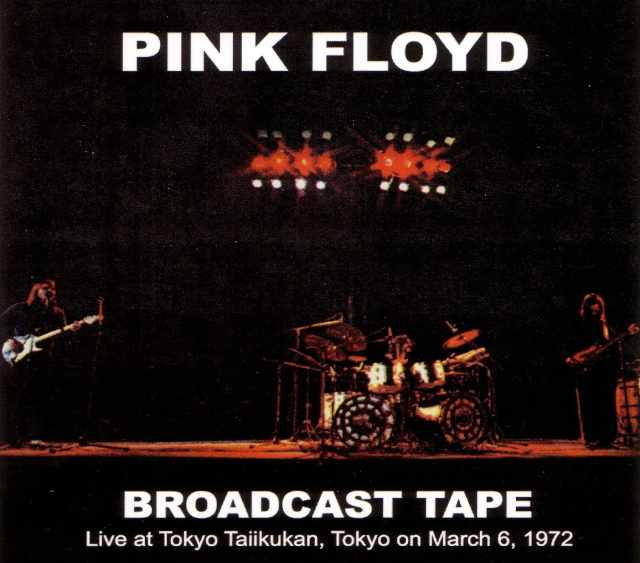 Pink Floyd ピンク・フロイド/Tokyo,Japan 1972
