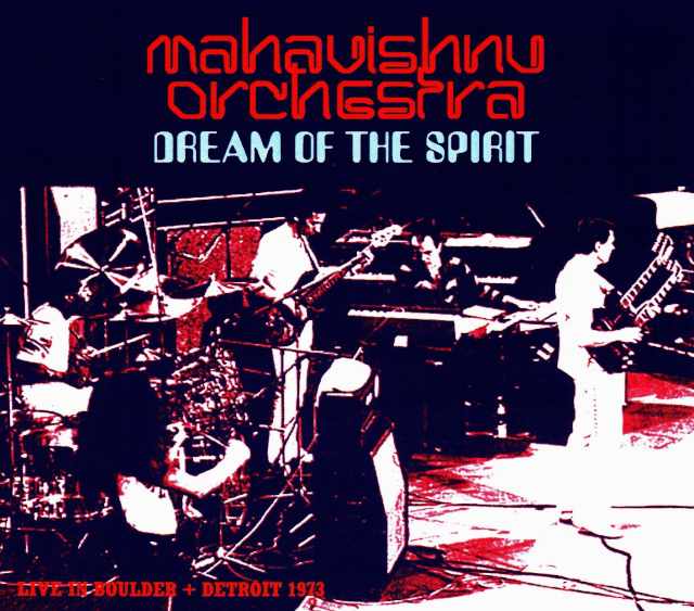 Mahavishnu Orchestra マハヴィシュヌ・オーケストラ/Collorado,USA 1973