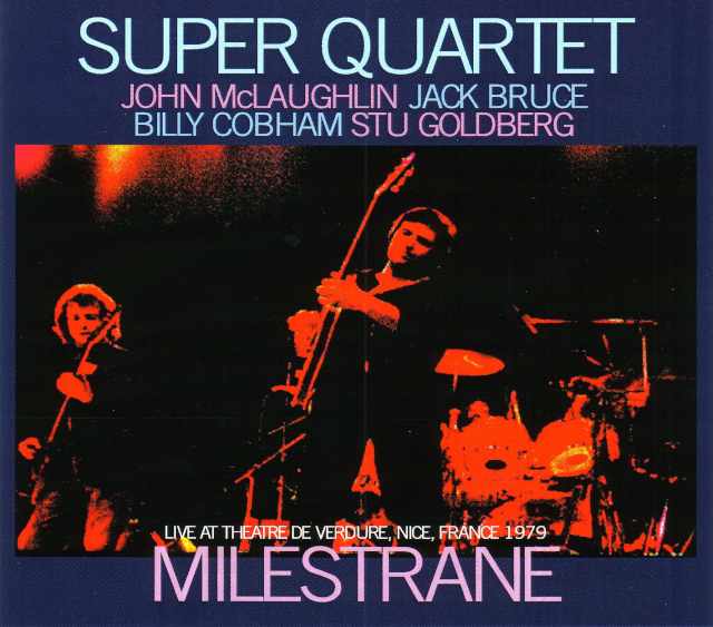 John McLaughlin,Jack Bruce,Billy Cobham,Stu Goldberg/France 1979