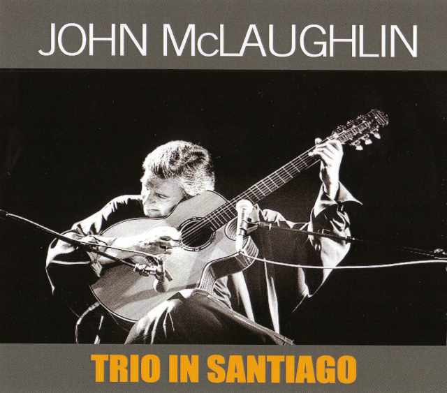 John McLaughlin ジョン・マクラフリン/Chile 1991