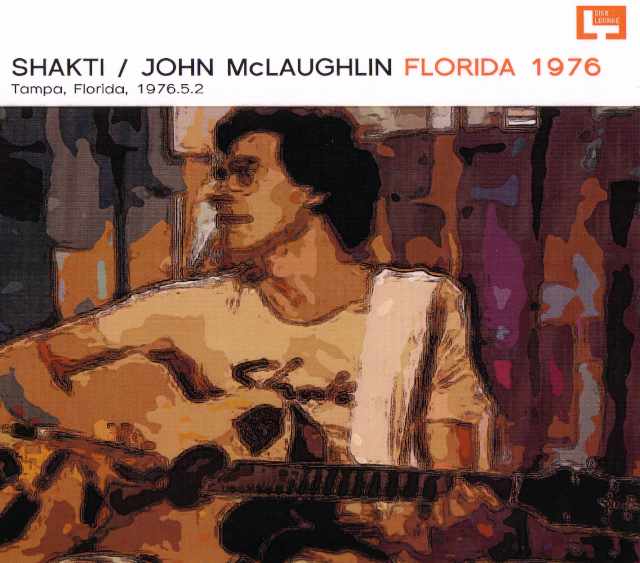 John McLaughlin,Shakti ジョン・マクラフリン/Florida,USA 1976