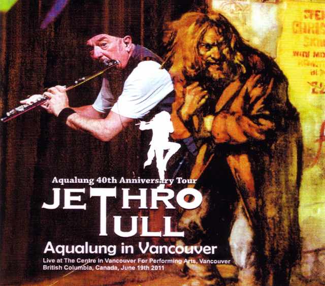 Jethro Tull ジェスロ・タル/Canada 2011