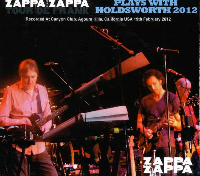 Zappa Plays Zappa Allan Holdsworth,Frank Zappa/Ca,USA 2012