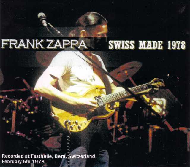 Frank Zappa フランク・ザッパ/Switerland 1978