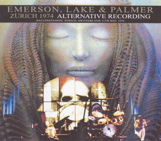 EL & P Emerson,Lake and Palmer/Switzerland 1974 Alternative Rec.