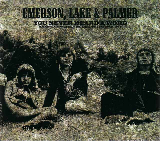 Emerson,Lake & Palmer エマーソン・レイク・アンド・パーマー/Switerland 1973