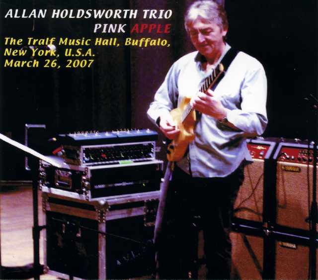 Allan Holdsworth アラン・ホールズワース/New York,USA 2007