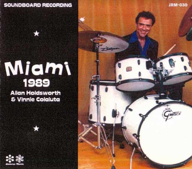 Allan Holdsworth,Vinnie Colaiuta アラン・ホールドワース/Florida,USA 1989